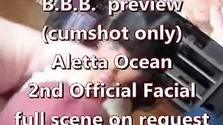BBB preview: Aletta Ocean's 2nd official facial (cumshot only)