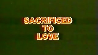 scarificed to love video